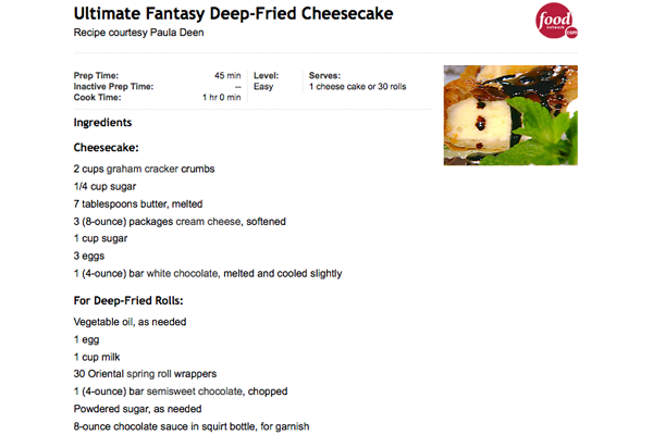 Ultimate Fantasy Deep Fried Cheesecake Pass The Butter Paula Deen S 9 Most Gluttonous Recipes Time Com